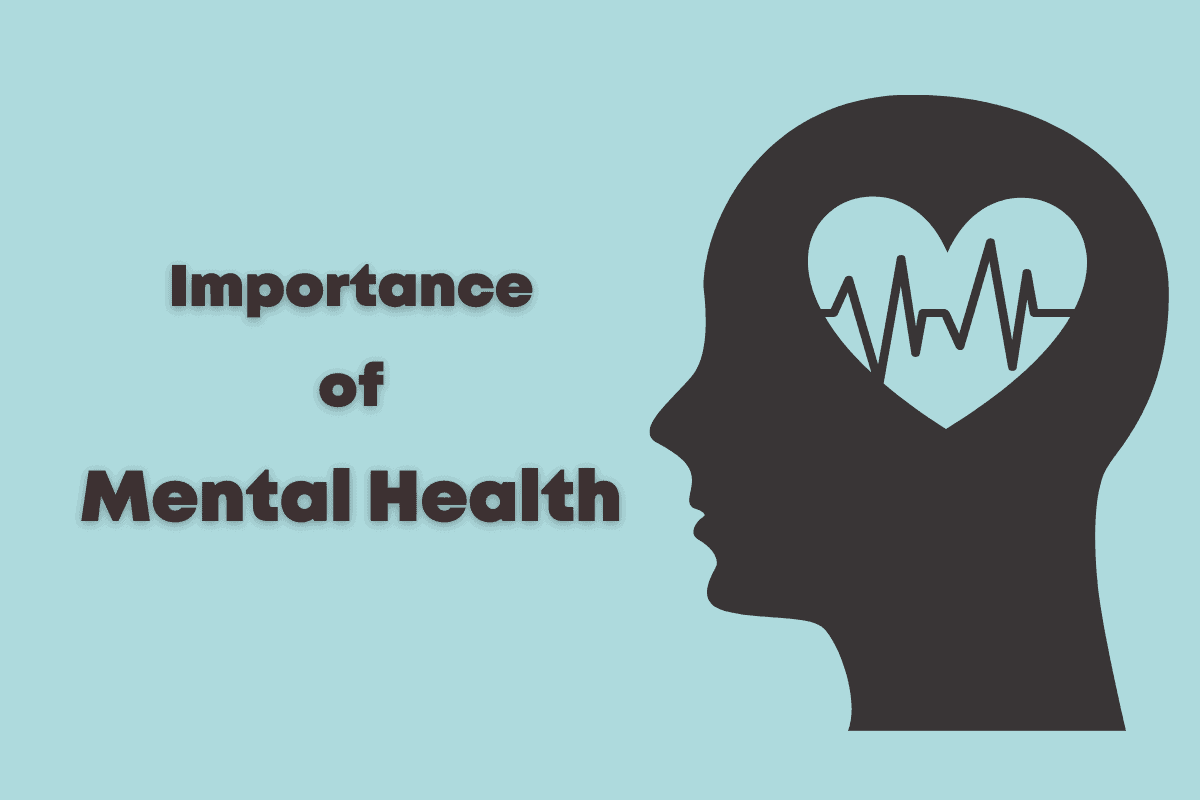 Importance Mental Health